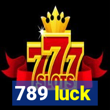 789 luck